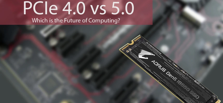 PCIe 4.0と5.0の比較